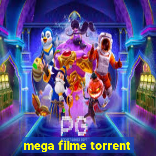 mega filme torrent